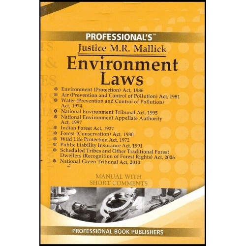 Professional's Enviornment Laws by Justice. M. R. Mallick [Bare Act] (HB)